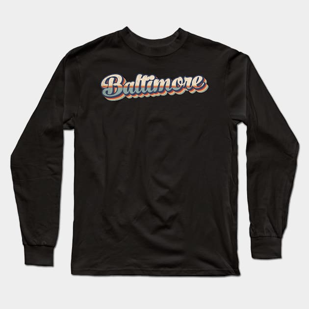 Baltimore // Retro Vintage Style Long Sleeve T-Shirt by Stacy Peters Art